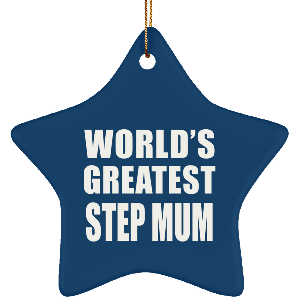 World's Greatest Step Mum - Star Ornament
