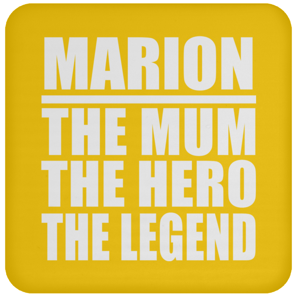 Marion The Mum The Hero The Legend - Drink Coaster