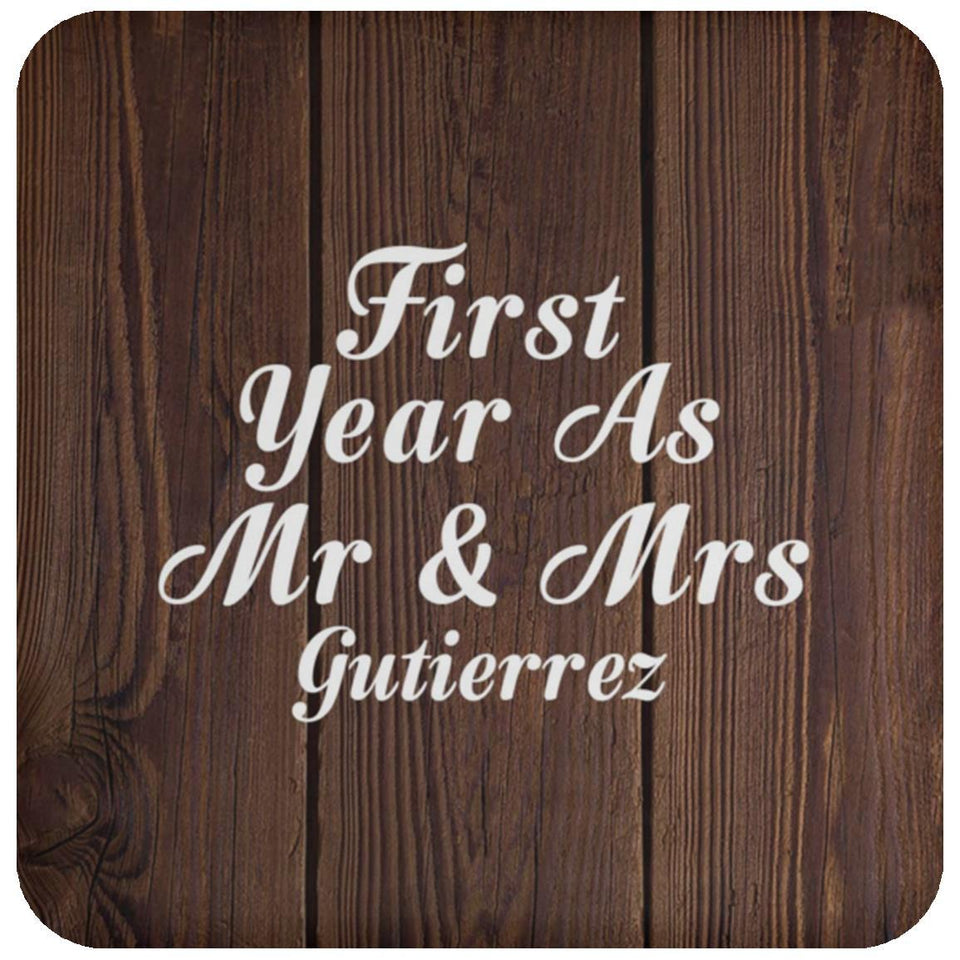 First Year As Mr & Mrs Gutierrez - Drink Coaster D