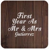 First Year As Mr & Mrs Gutierrez - Drink Coaster D