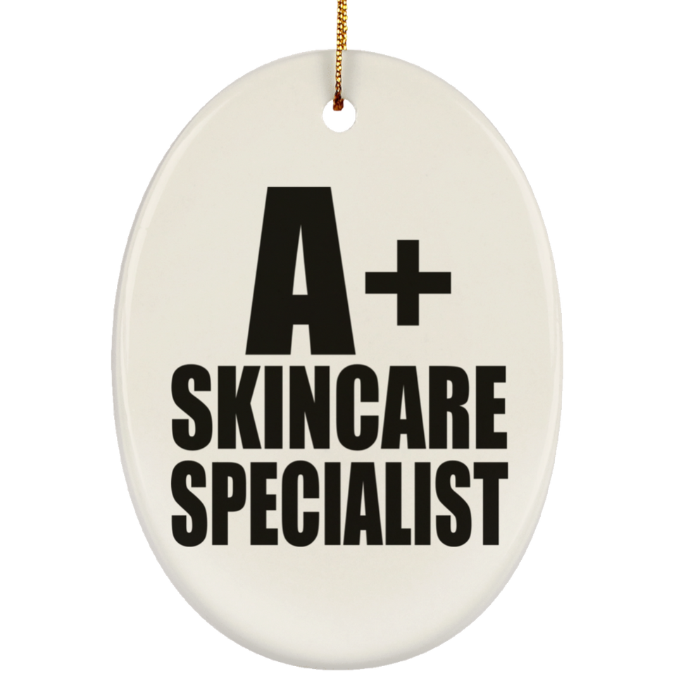 A+ Skincare Specialist - Oval Ornament