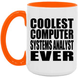 Coolest Computer Systems Analyst Ever - 15oz Accent Mug Orange