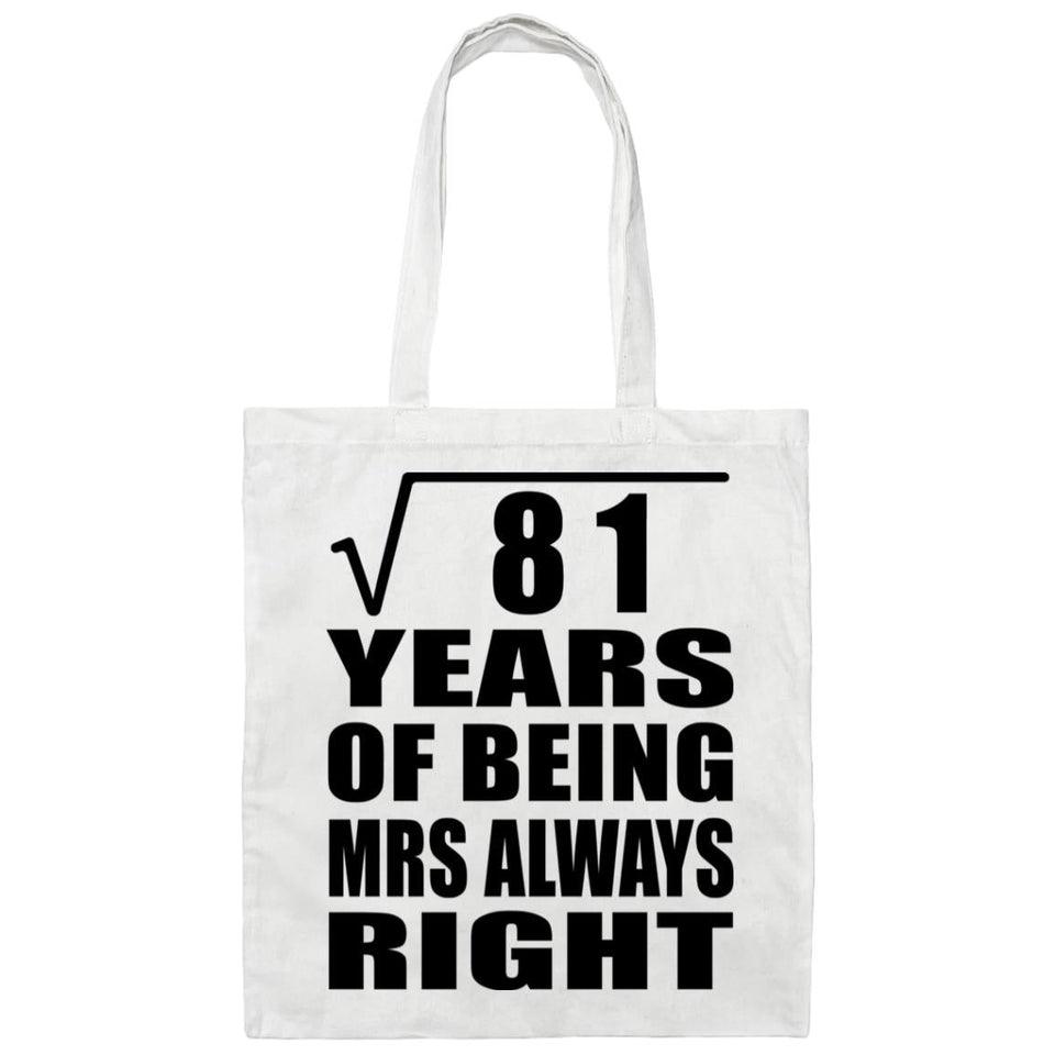 9th Anniversary Square Root of 81 Years Mrs Always Right - Tote Bag White