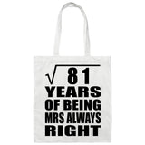 9th Anniversary Square Root of 81 Years Mrs Always Right - Tote Bag White