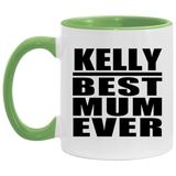 Kelly Best Mum Ever - 11oz Accent Mug Green