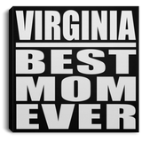 Virginia Best Mom Ever - Canvas Square