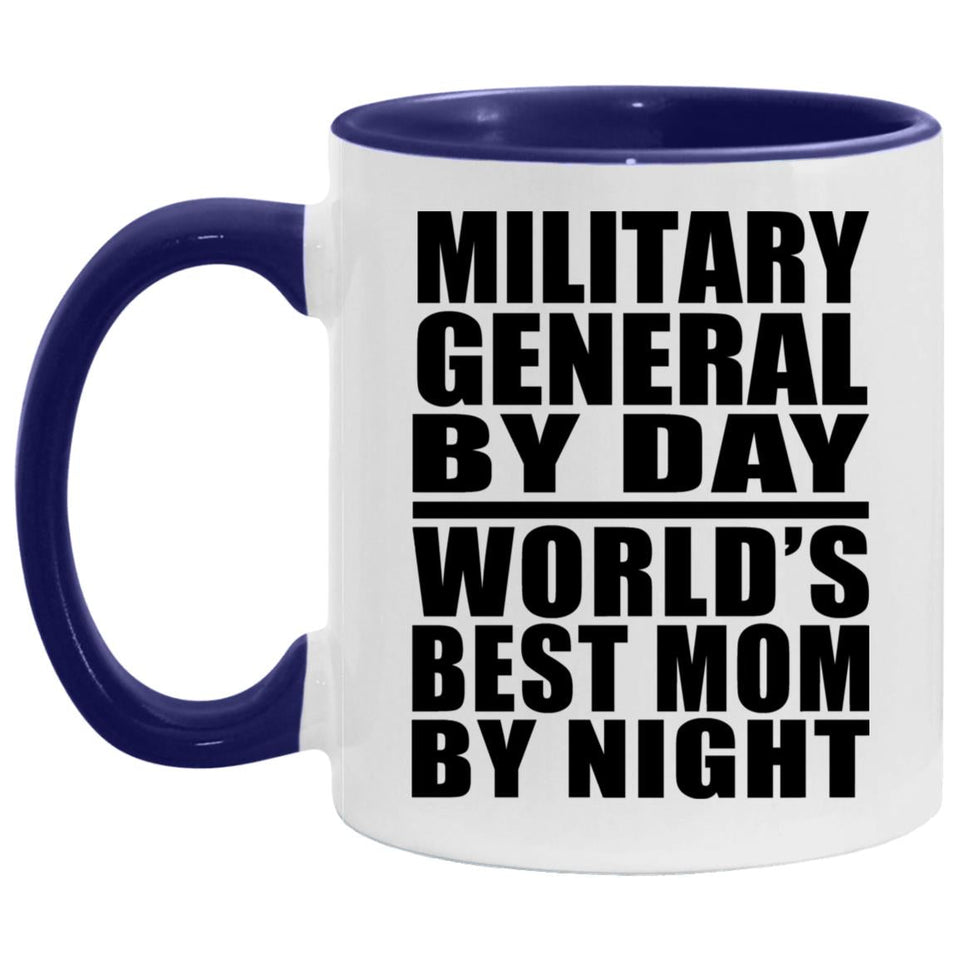 Military General By Day World's Best Mom By Night - 11oz Accent Mug Purple