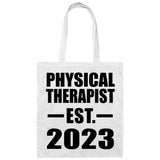 Physical Therapist Established EST. 2023 - Tote Bag White