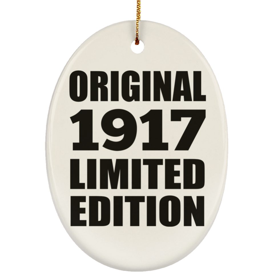 107th Birthday Original 1917 Limited Edition - Oval Ornament