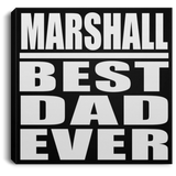 Marshall Best Dad Ever - Canvas Square