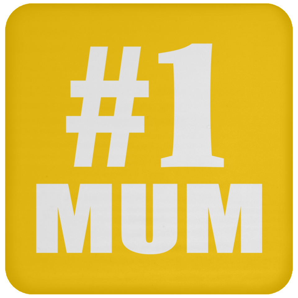 Number One #1 Mum - Drink Coaster