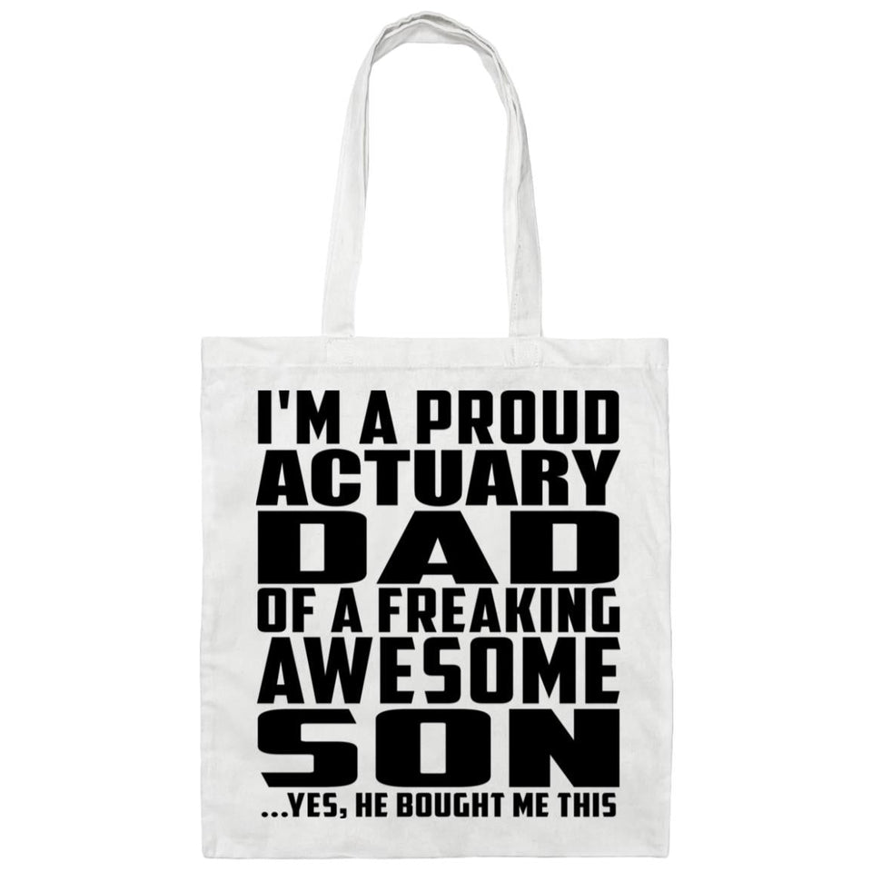Proud Actuary Dad Of Awesome Son - Tote Bag White