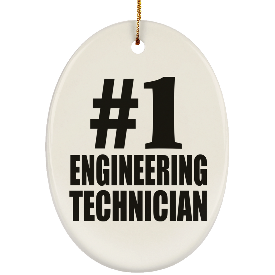 Number One #1 Engineering Technician - Oval Ornament