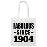 120th Birthday Fabulous Since 1904 - Tote Bag White