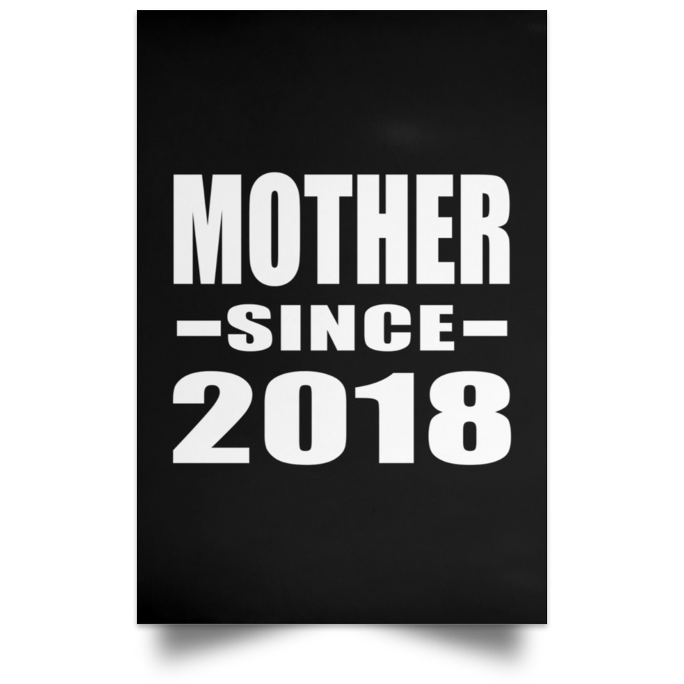 Mother Since 2018 - Poster Portrait