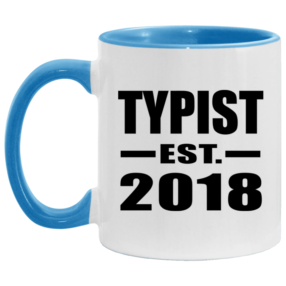 Typist Established EST. 2018 - 11oz Accent Mug Blue
