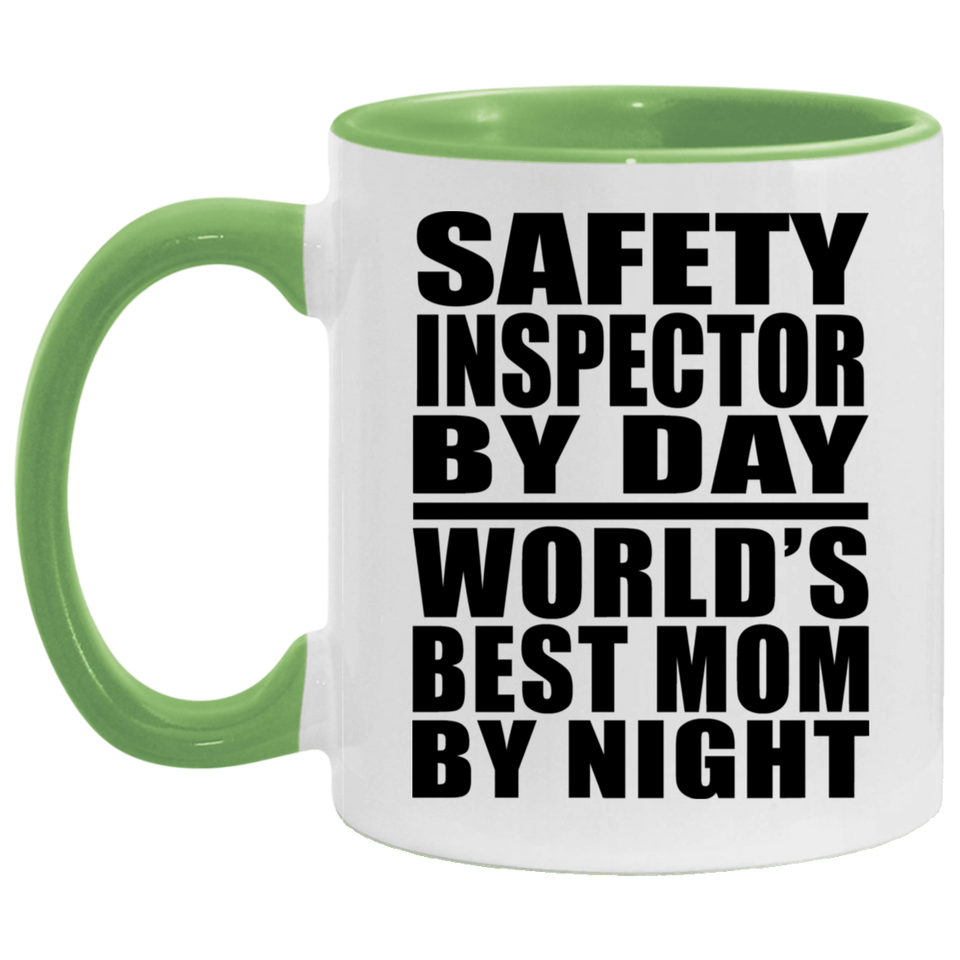 Safety Inspector By Day World's Best Mom By Night - 11oz Accent Mug Green