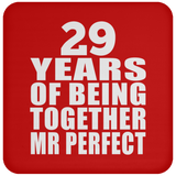 29th Anniversary 29 Years Of Being Mr Perfect - Drink Coaster