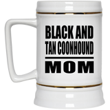 Black And Tan Coonhound Mom - Beer Stein