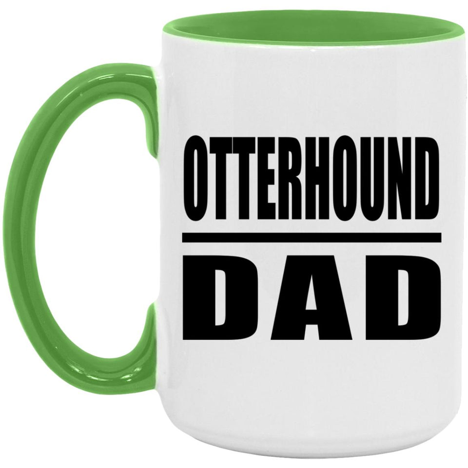 Otterhound Dad - 15oz Accent Mug Green