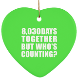 22nd Anniversary 8,030 Days Together But Who's Counting - Heart Ornament