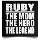 Ruby The Mom The Hero The Legend - Poster Square