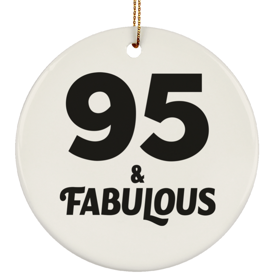 95th Birthday 95 & Fabulous - Circle Ornament
