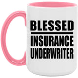 Blessed Insurance Underwriter - 15oz Accent Mug Pink