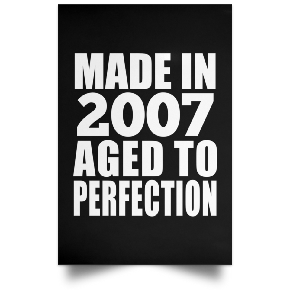 17th Birthday Made In 2007 Aged to Perfection - Poster Portrait
