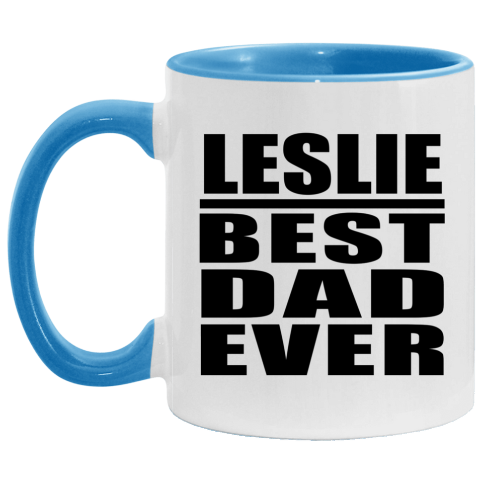 Leslie Best Dad Ever - 11oz Accent Mug Blue