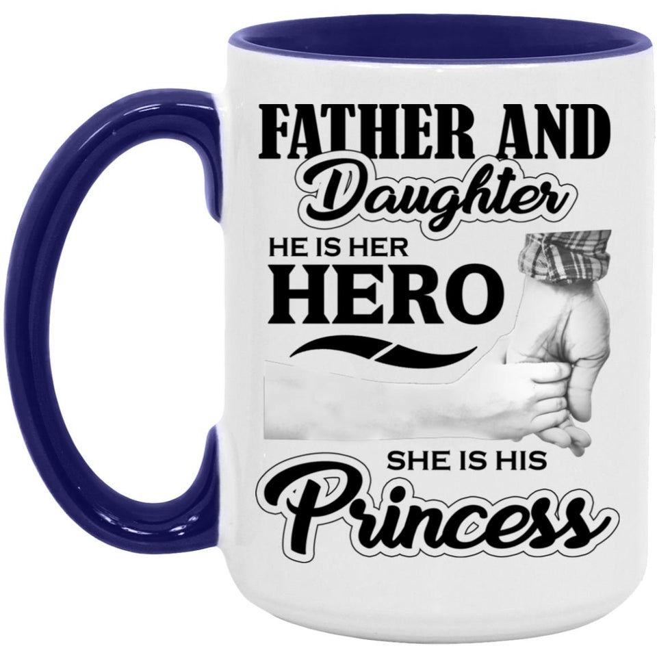 Father & Daughter, He is Her Hero, She is His Princess - 15oz Accent Mug Purple