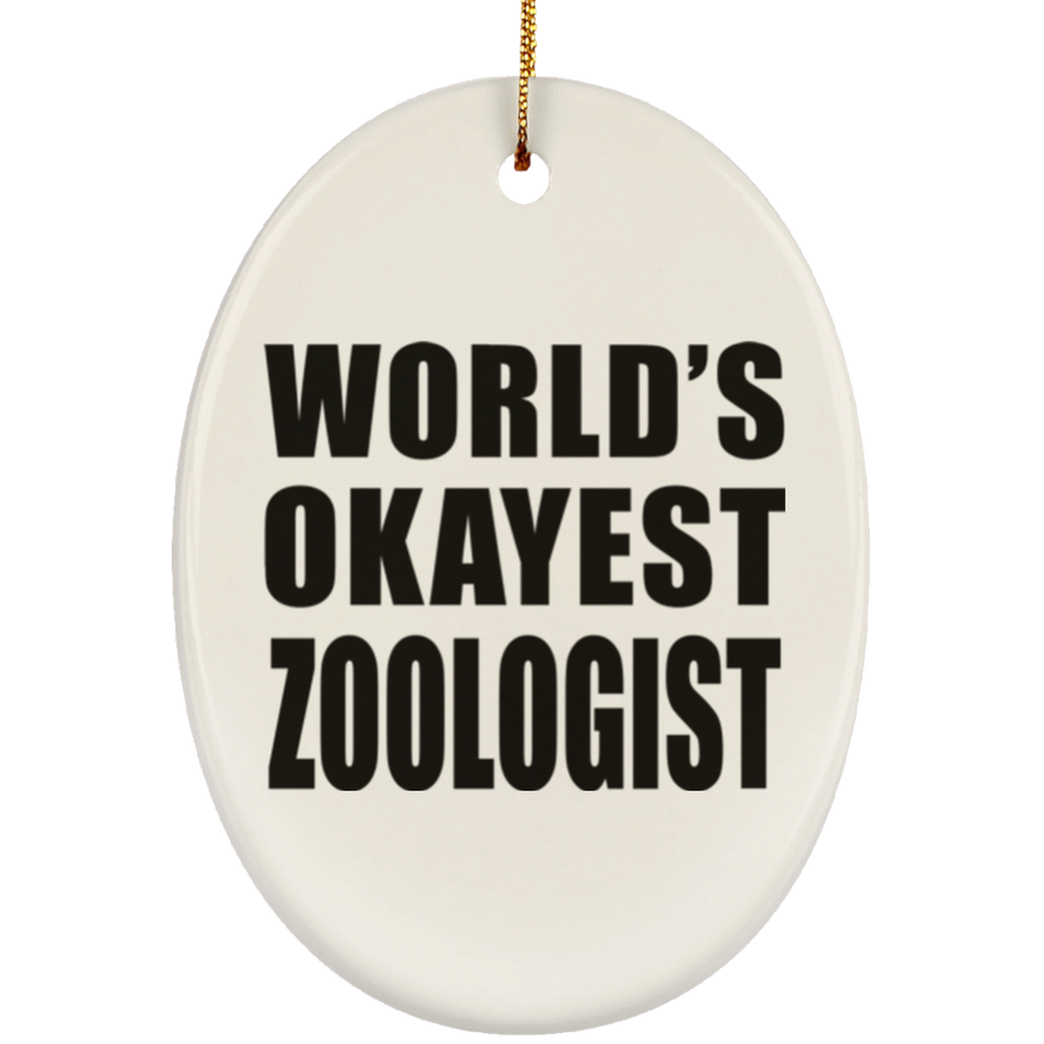World's Okayest Zoologist - Oval Ornament