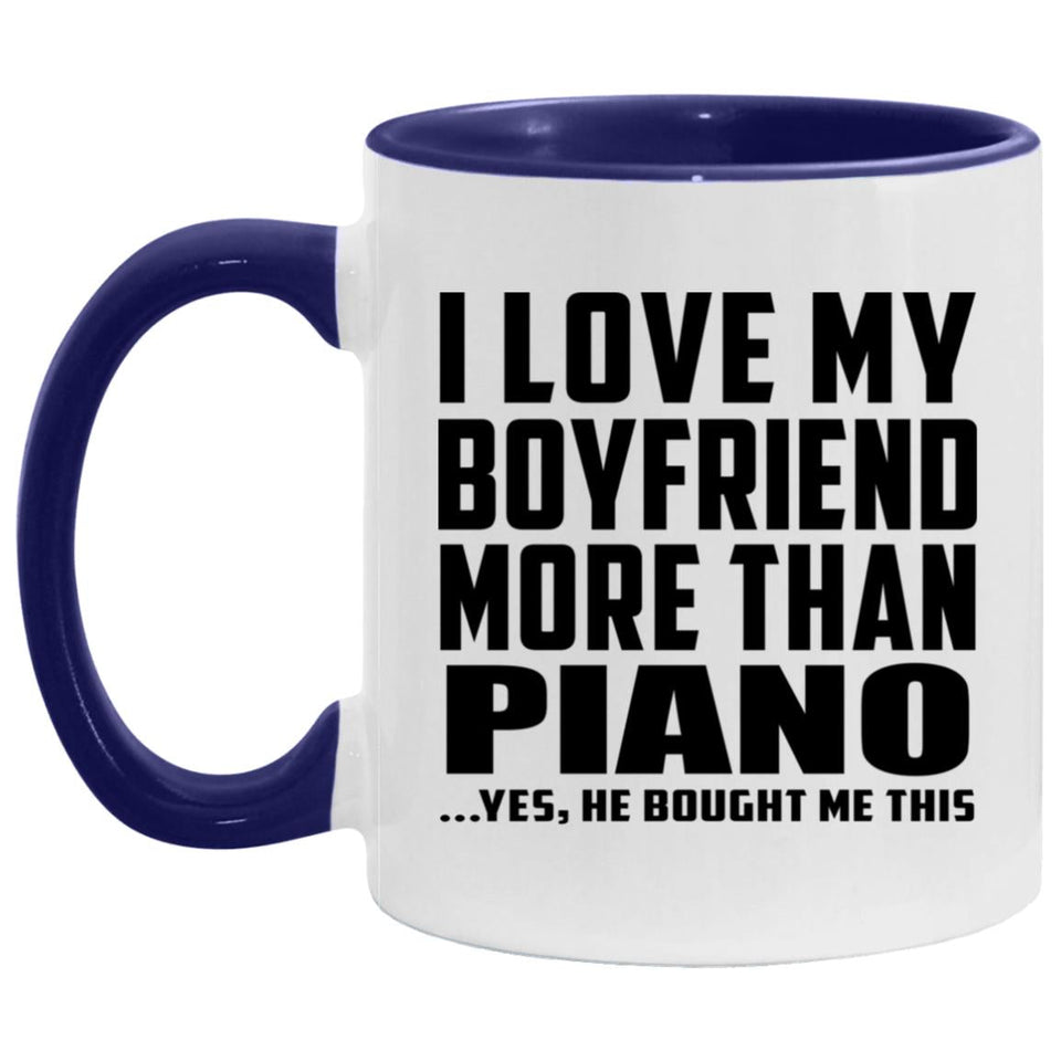 I Love My Boyfriend More Than Piano - 11oz Accent Mug Purple