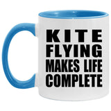 Kite Flying Makes Life Complete - 11oz Accent Mug Blue