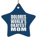 Dolores World's Okayest Mom - Star Ornament