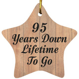 95th Anniversary 95 Years Down Lifetime To Go - Star Ornament C