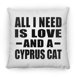 All I Need Is Love And A Cyprus Cat - Throw Pillow