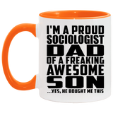 Proud Sociologist Dad Of Awesome Son - 11oz Accent Mug Orange