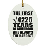 65th Birthday Square Root of 4225 Years of Childhood - Oval Ornament