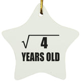 2nd Birthday Square Root of 4 Years Old - Star Ornament