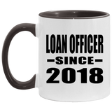 Loan Officer Since 2018 - 11oz Accent Mug Black