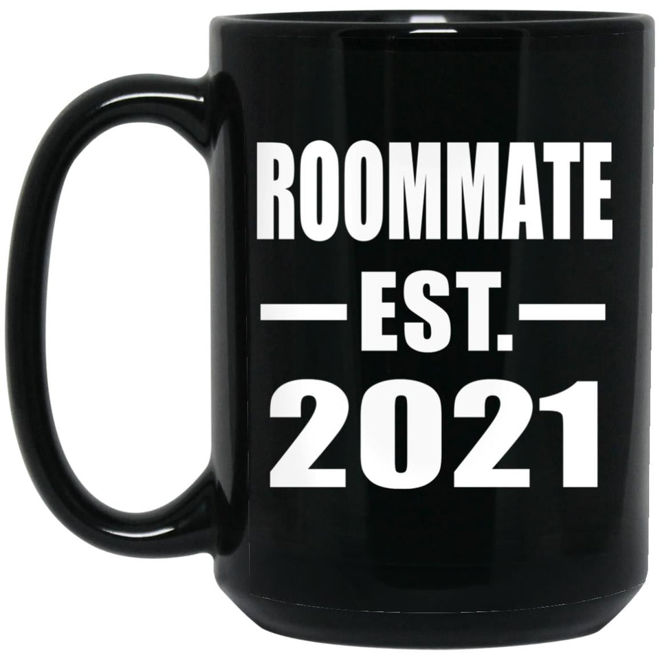 Roommate Established EST. 2021 - 15oz Coffee Mug Black