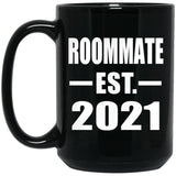 Roommate Established EST. 2021 - 15oz Coffee Mug Black