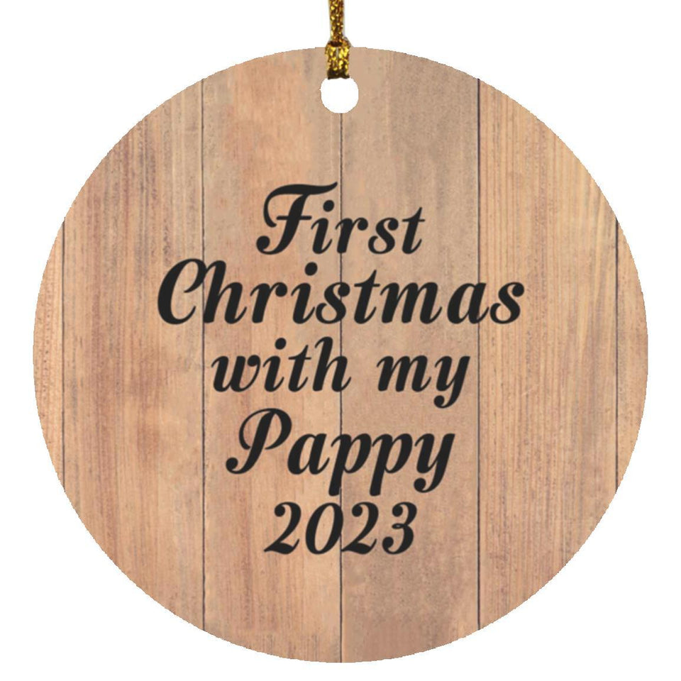 First Christmas With My Pappy 2023 - Circle Ornament C