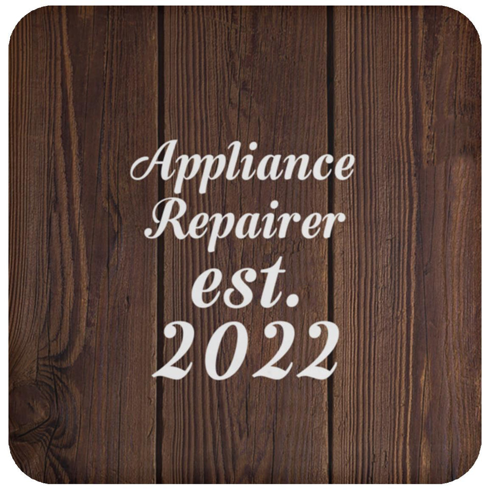 Appliance Repairer Established Est. 2022 - Drink Coaster D