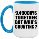 26th Anniversary 9,490 Days Together Who's Counting - 15oz Accent Mug Blue