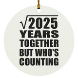 45th Anniversary Square Root of 2025 Years Who's Counting - Circle Ornament