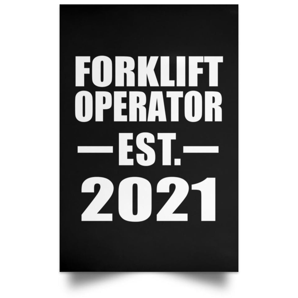 Forklift Operator Established EST. 2021 - Poster Portrait