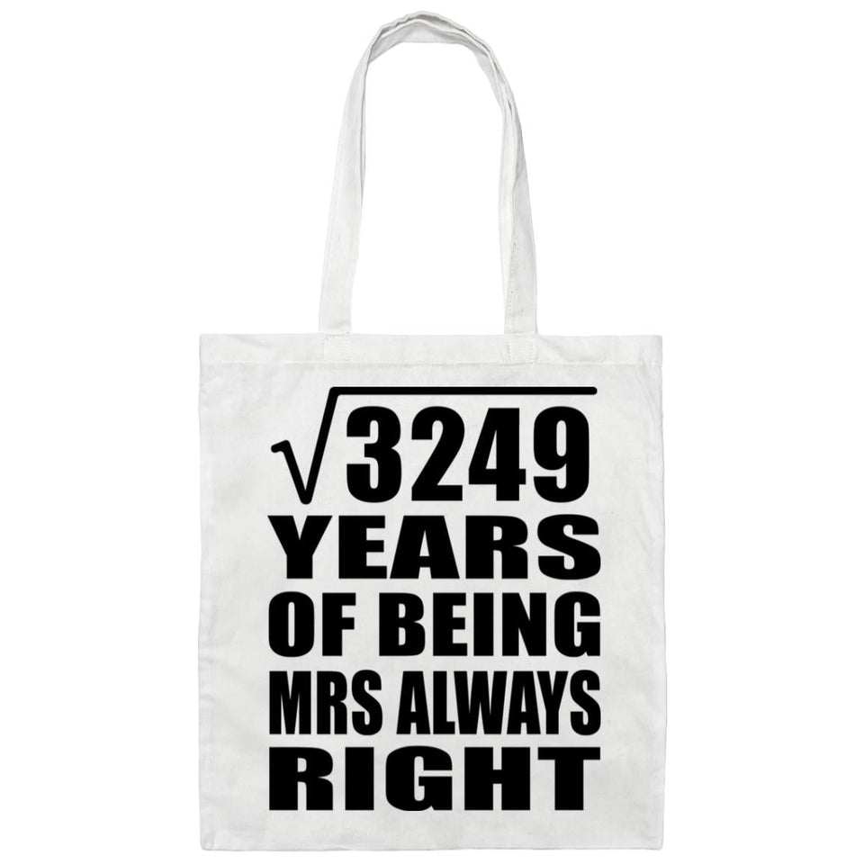 57th Anniversary Square Root of 3249 Years Mrs Always Right - Tote Bag White