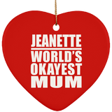 Jeanette World's Okayest Mum - Heart Ornament